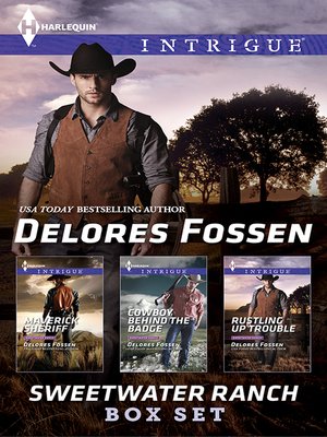 Delores Fossen Sweetwater Ranch Bundle--Box Set, Books 1-3 - ebook
